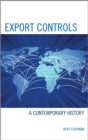 Export Controls : A Contemporary History - eBook