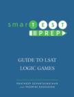smarTEST Prep : Guide to LSAT Logic Games - Book