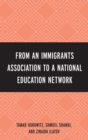 From an Immigrant Association to a National Education Network - eBook