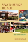 SEVA to Realize the SELF : Selfless Service - eBook