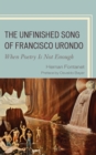 The Unfinished Song of Francisco Urondo : When Poetry is Not Enough - Book