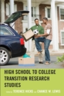 High School to College Transition Research Studies - Book
