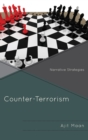 Counter-Terrorism : Narrative Strategies - Book