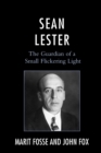 Sean Lester : The Guardian of a Small Flickering Light - Book