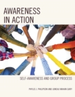 Awareness in Action : Self-Awareness and Group Process - eBook