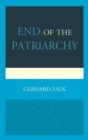 End of the Patriarchy - eBook