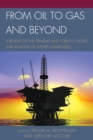 From Oil to Gas and Beyond : A Review of the Trinidad and Tobago Model and Analysis of Future Challenges - Book