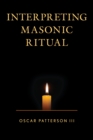 Interpreting Masonic Ritual - Book