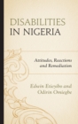 Disabilities in Nigeria : Attitudes, Reactions, and Remediation - eBook
