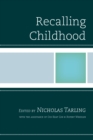 Recalling Childhood - Book