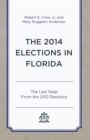 The 2014 Elections in Florida : The Last Gasp From the 2012 Elections - Book