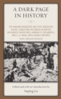 A Dark Page in History : The Nanjing Massacre and Post-Massacre Social Conditions Recorded in British Diplomatic Dispatches, Admiralty Documents, and U. S. Naval Intelligence Reports - Book