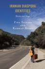 Iranian Diaspora Identities : Stories and Songs - Book