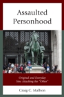 Assaulted Personhood : Original and Everyday Sins Attacking the "Other" - eBook