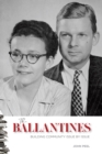 The Ballantines : Building Community Issue by Issue - Book