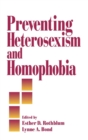 Preventing Heterosexism and Homophobia - Book