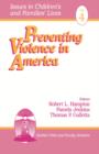 Preventing Violence in America - Book