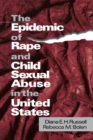 The Epidemic of Rape and Child Sexual Abuse in the United States - Book
