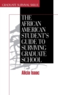 The African American Student's Guide to Surviving Graduate School - Book