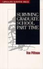 Surviving Graduate School Part Time - Book