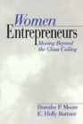 Women Entrepreneurs : Moving Beyond the Glass Ceiling - Book