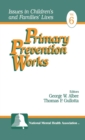 Primary Prevention Works - Book