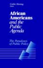 African Americans and the Public Agenda : The Paradoxes of Public Policy - Book