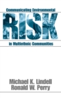Communicating Environmental Risk in Multiethnic Communities - Book