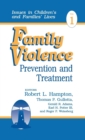 Family Violence : Prevention and Treatment - Book