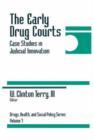 The Early Drug Courts : Case Studies in Judicial Innovation - Book