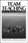Team Teaching : What, Why, and How? - Book