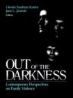 Out of the Darkness : Contemporary Perspectives on Family Violence - Book