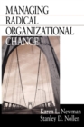 Managing Radical Organizational Change - Book