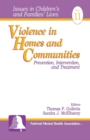 Violence in Homes and Communities : Prevention, Intervention, and Treatment - Book