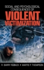 Social and Psychological Consequences of Violent Victimization - Book