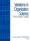 Variations in Organization Science : In Honor of Donald T Campbell - Book