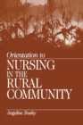 Orientation to Nursing in the Rural Community - Book