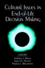 Cultural Issues in End-of-Life Decision Making - Book
