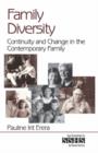 Family Diversity : Continuity and Change in the Contemporary Family - Book