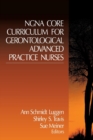 NGNA Core Curriculum for Gerontological Advanced Practice Nurses - Book