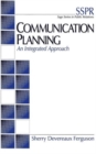 Communication Planning : An Integrated Approach - Book