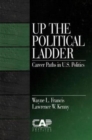 Up the Political Ladder : Career Paths in US Politics - Book