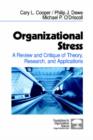 Organizational Stress : A Review and Critique of Theory, Research, and Applications - Book