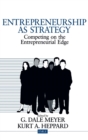 Entrepreneurship as Strategy : Competing on the Entrepreneurial Edge - Book