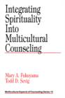 Integrating Spirituality into Multicultural Counseling - Book