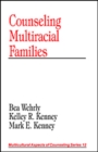 Counseling Multiracial Families - Book
