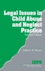 Legal Issues in Child Abuse and Neglect Practice - Book