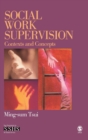 Social Work Supervision : Contexts and Concepts - Book