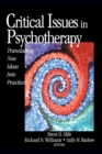Critical Issues in Psychotherapy : Translating New Ideas into Practice - Book