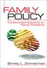 Family Policy : Constructed Solutions to Family Problems - Book